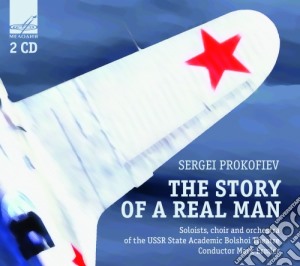 Sergei Prokofiev - Storia Di Un Uomo Vero Op.117 (the Story Of A Real Man) (2 Cd) cd musicale di Prokofiev