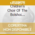 Children's Choir Of The Bolshoi Theatre (The) - Christmas Bells