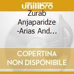 Zurab Anjaparidze -Arias And Scenes From Operas cd