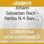 Johann Sebastian Bach - Partita N.4 Bwv 828, N.6 Bwv 830 cd musicale di Bach johann sebasti