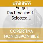 Sergej Rachmaninoff - Selected Letters Of Sergei Rachmanininov (Ciclo Di Composizioni Per Pianoforte)
