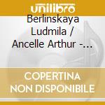 Berlinskaya Ludmila / Ancelle Arthur - Belle Epoque cd