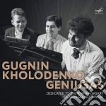 Andrey Gugnin / Vadym Kholodenko / Lukas Geniusas - Gugnin / Kholodenko / Geniusas: Dedicated To The 90 Anniversary Of Vera Gornostayeva cd