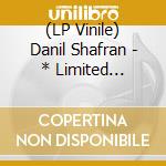 (LP Vinile) Danil Shafran - * Limited Edition Danil Shafran Vol.1 vinile