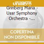 Grinberg Maria - Ussr Symphony Orchestra - Eliasberg - Piano Works By R. Schumann - Piano Concerto In A Minor, Op. 54 / Bunte Bl?Tter, Op. 99 cd musicale