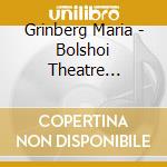 Grinberg Maria - Bolshoi Theatre Quartet - Piano Works By Borodin, Medtner, Shostakovich And Lokshin cd musicale
