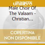 Male Choir Of The Valaam - Christian Warriors Songs cd musicale
