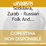 Sotkilava, Zurab - Russian Folk And Georgian Songs: Varlamo cd musicale di Sotkilava, Zurab