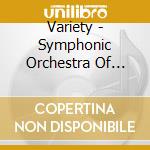 Variety - Symphonic Orchestra Of All-Uni - Opera Arias cd