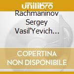 Rachmaninov Sergey Vasil'Yevich Fritz Kreisler - Schubert Bach Scarlatti Mozart Etc cd musicale