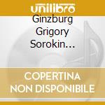 Ginzburg Grigory Sorokin Vladimir Borissovsky Vadim Goldenweiser Alexander - Mozart: Concerto No. 25 Piano Sonata No. 11 cd musicale