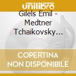 Gilels Emil - Medtner Tchaikovsky Prokofiev cd