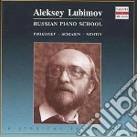 Alexei Lubimov - Russian Piano School: Prokofiev, Scriabin, Nemtin cd