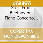 Gilels Emil - Beethoven - Piano Concerto No. 2, Op. 19 - Tchaikovsky - Piano Sonata In C-Sharp Minor cd musicale