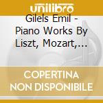 Gilels Emil - Piano Works By Liszt, Mozart, Brahms, Ravel, Alb?Niz cd