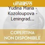 Yudina Maria - Kozoloupova - Leningrad Symhony Orchestra - Zanderling - Beethoven - Moonlight Sonata - Piano Concerto No. 4 - Sonata For Violin And Pi cd musicale