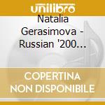 Natalia Gerasimova - Russian '200 School - Romances cd musicale di Natalia Gerasimova