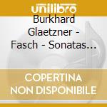 Burkhard Glaetzner - Fasch - Sonatas For Oboe cd