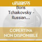 Boris Tchaikovsky - Russian Classical Collection cd