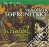 Vladimir Sofronitsky: Plays Scriabin - Preludes, Poems, Dances cd