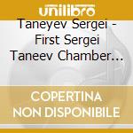 Taneyev Sergei - First Sergei Taneev Chamber Music Comp