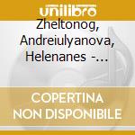 Zheltonog, Andreiulyanova, Helenanes - Winners Of The Second International Ra cd