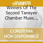 Winners Of The Second Taneyev Chamber Music Competition: Tchaikovsky, Taneyev, Arensky cd musicale di Pyotr Ilyich Tchaikovsky