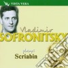 Alexander Scriabin - Vladimir Sofronitsky Plays cd