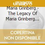 Maria Grinberg - The Legacy Of Maria Grinberg Vol. 1 - cd