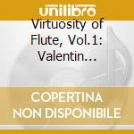 Virtuosity of Flute, Vol.1: Valentin Zverev cd