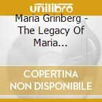 Maria Grinberg - The Legacy Of Maria Grinberg, Piano - cd