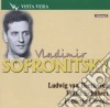 Vladimir Sofronitsky: Beethoven, Schubert, Chopin cd