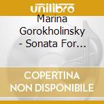 Marina Gorokholinsky - Sonata For Piano And Violoncello Op.19 cd