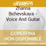 Zhanna Bichevskaya - Voice And Guitar cd