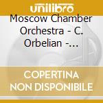 Moscow Chamber Orchestra - C. Orbelian - Nikolai Rimsky-Korsakov - Antonio Vivaldi - Wolfgang Amadeus Mozart - Et cd