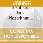 Jekabsons Juris - Nazarkhan Sevara - Peeter Vaehi - Maria Magdalena cd musicale di Jekabsons Juris