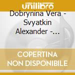 Dobrynina Vera - Svyatkin Alexander - Russian Symphonic Miniatures cd