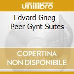 Edvard Grieg - Peer Gynt Suites cd
