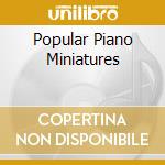Popular Piano Miniatures cd