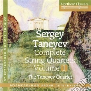 Sergei Taneyev - Complete String Quartets Volume 1 cd musicale di Taneyev Ivanovich Se