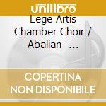 Lege Artis Chamber Choir / Abalian - Russian Folk Songs In Choral Arrangements cd