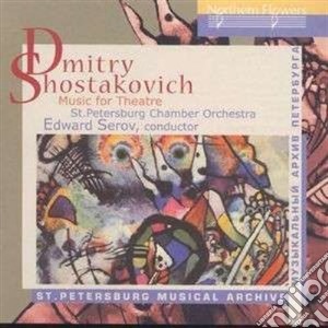Dmitri Shostakovich - Music for Theatre cd musicale di Shostakovich Dmitri