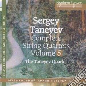 Sergei Taneyev - Complete String Quartets Volume 5 cd musicale di Taneyev Ivanovich Se