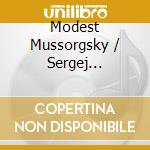 Modest Mussorgsky / Sergej Rachmaninov - Pictures At An Exhibition - Seven Preludes - Sergey Schepkin