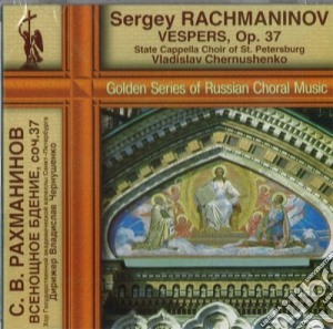 Sergej Rachmaninov - Vesper Service Op.37 cd musicale di Sergej Rachmaninov
