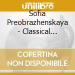 Sofia Preobrazhenskaya - Classical Russian Romances, Vol 3 cd