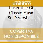 Ensemble Of Classic Music St. Petersb - Russian Romances Of The 19Th Century cd