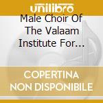 Male Choir Of The Valaam Institute For Culture - Songs And Marches Of The Russian Imperia cd
