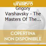 Grigory Varshavsky - The Masters Of The North German Organ cd musicale di Grigory Varshavsky