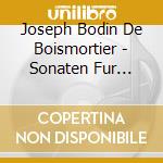 Joseph Bodin De Boismortier - Sonaten Fur Flute & Cembalo Nr.1-6 cd